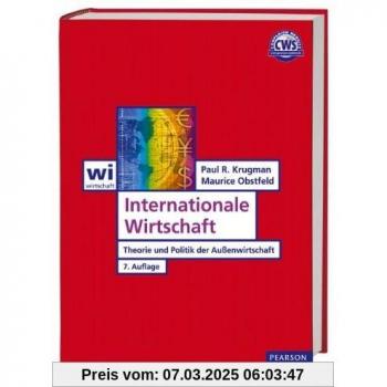 Internationale Wirtschaft: Theorie und Politik der Außenwirtschaft (Pearson Studium