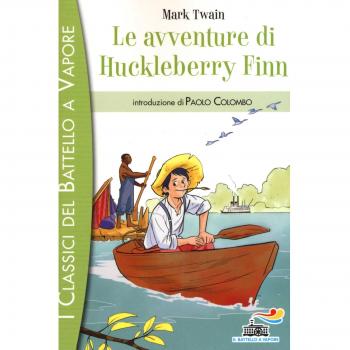 Le avventure di Huckleberry Finn. Ediz. illustrata