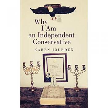 Why I Am an Independent Conservative