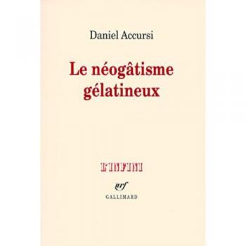 Le néogâtisme gélatineux