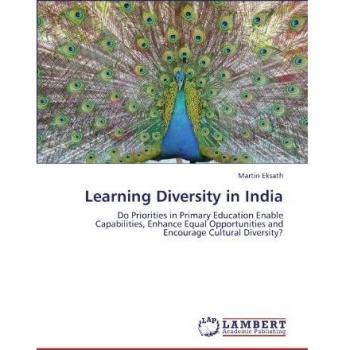 Learning Diversity in India: Do Priorities in Primary Education Enable Capabilities, Enhance Equal Opportunities and Encourage Cultural Diversity?