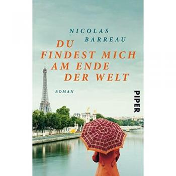 Nicolas Barreau Du Findest Mich Am Ende Der Welt: Roman
