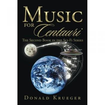 Music for Centauri: The Second Book in the Sci-Fi Series