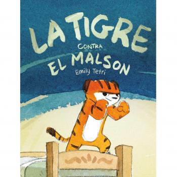 La Tigre contra el malson (= Tigresa contra pesadilla) (Tapa dura).