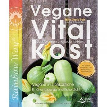 Vegane Vitalkost: Jungbrunnen und Lebenselixier