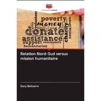 Relation Nord-Sud versus mission humanitaire