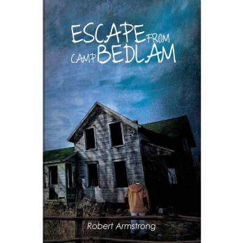 Escape From Camp Bedlam