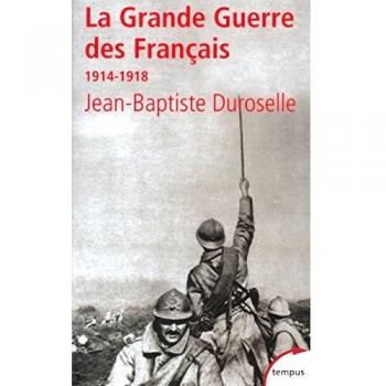 La grande guerre des français, 1914-1918