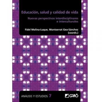 Salud, educación y calidad de vida: nuevas prespectivas interdisciplinarias e interculturales: Nuevas perspectivas interdiscipl