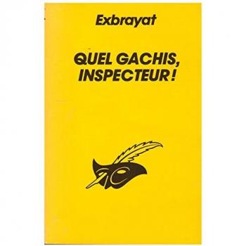 Quel Gâchis, Inspecteur !
