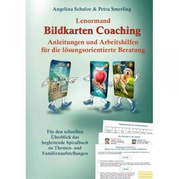 Lenormand Bildkarten Coaching Anleitungen und Arbeitshilfen für die lösungsorientierte Beratung
