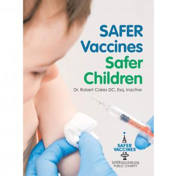 Safer Vaccines Safer Children