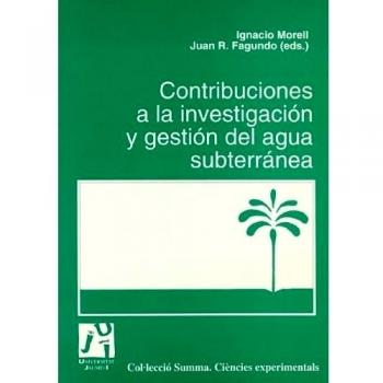 Contribuciones a la investigación y gestión del agua subterránea
