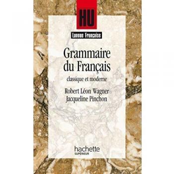 Grammaire du français classique et moderne