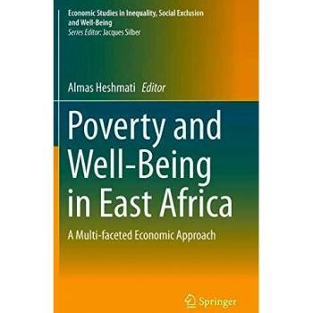 Poverty and Well-Being in East Africa: A Multi-faceted Economic Approach