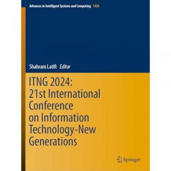 ITNG 2024: 21st International Conference on Information Technology-New Generations