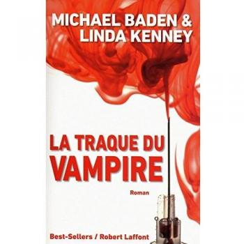 La Traque du vampire, Linda KENNEY,  Michael BADEN et  Jean ROSENTHAL