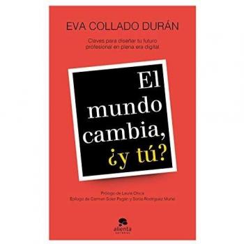 El mundo cambia, ¿y tú?