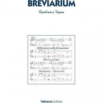 Breviarium. Riflessioni sulla formazione. Parte prima: Autunno-Inverno