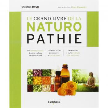 GRAND LIVRE DE LA NATUROPATHIE