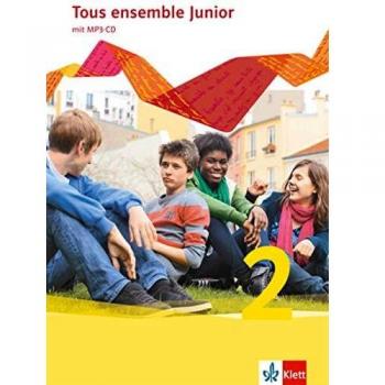 Tous ensemble Junior 2: Cahier d'activités mit MP3-CD 2. Lernjahr