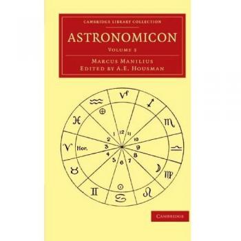Astronomicon 5 Volume Set: Astronomicon: Volume 3 (Cambridge Library Collection