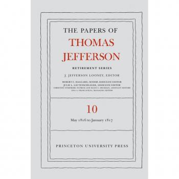 Vitalsource Technologies, Inc. Papers Of Thomas Jefferson: Retirement Series, Volume 10