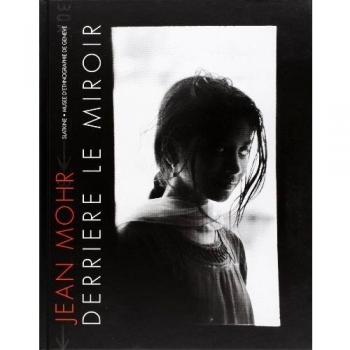 Jean Mohr Derriere Le Miroir