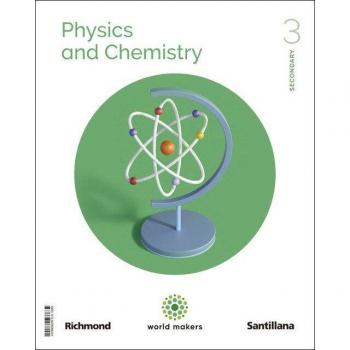 PHYSICS & CHEMISTRY 3 ESO WORLD MAKERS (Tapa blanda)