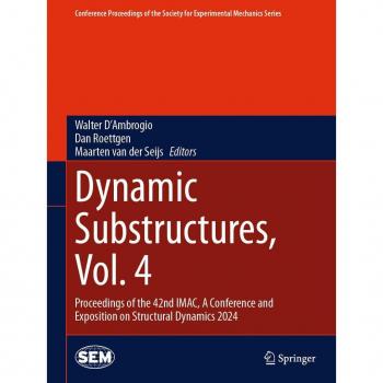 Dynamic Substructures Vol. 4