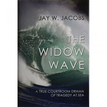 The Widow Wave: A True Courtroom Drama of Tragedy at Sea