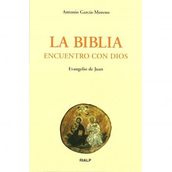 LA BIBLIA, ENCUENTRO CON DIOS