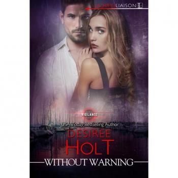 Without Warning (Vigilance, Band 2)