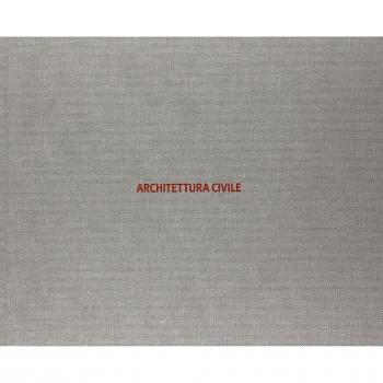 Architettura civile. Guicciardini & Magni architetti