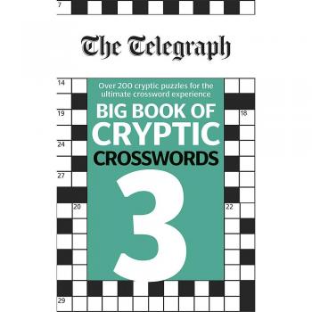 The Telegraph Big Book of Cryptic Crosswords 3 (The Telegraph Puzzle Books)