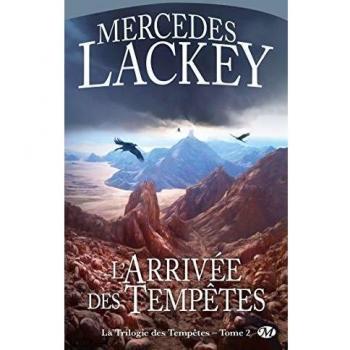 La Trilogie des Tempetes, Tome 2 : l'Arrivée des Tempêtes
