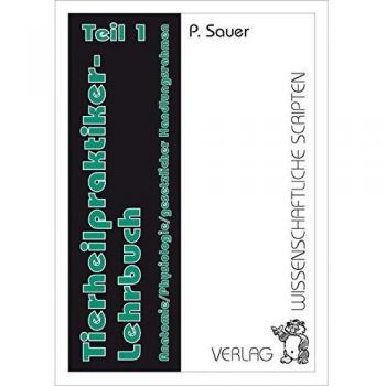 Tierheilpraktiker-Lehrbuch: TEIL 1