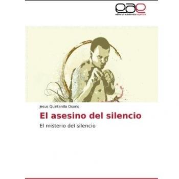 El asesino del silencio: El misterio del silencio