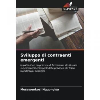 Sviluppo di contraenti emergenti: Impatto di un programma di formazione strutturato sui contraenti emergenti della provincia del Capo Occidentale, Sudafrica
