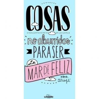 Cosas no aburridas para ser la mar de Feliz