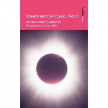 Science and the Unseen World, by Arthur Stanley Eddington