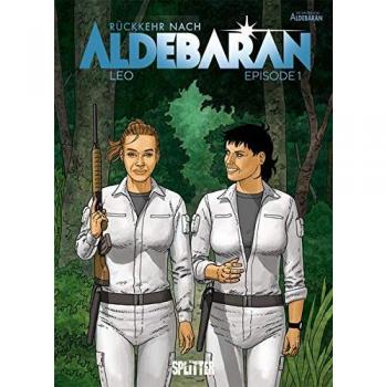 Rückkehr nach Aldebaran. Band 1