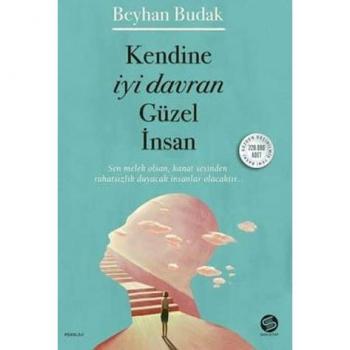 Beyhan Budak Kendine Iyi Davran Güzel Insan