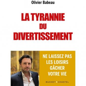 La tyrannie du divertissement