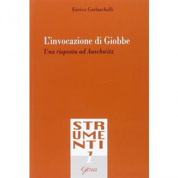 L'invocazione di Giobbe. Una risposta ad Auschwitz