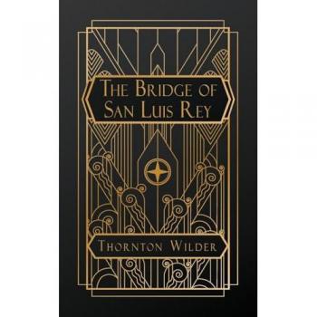 The Bridge of San Luis Rey