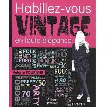 Habillez vous vintage en toute élégance