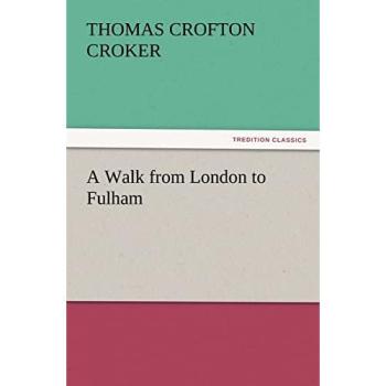 A Walk from London to Fulham