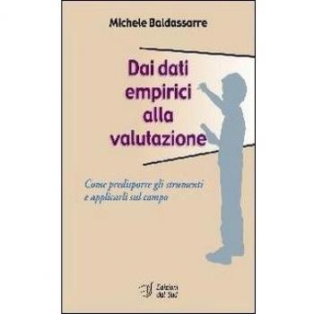 Dai dati empirici alla valutazione. Come predisporre gli strumenti e applicarli sul campo