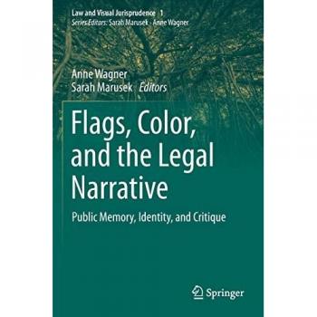 Flags, Color, and the Legal Narrative